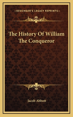 The History Of William The Conqueror