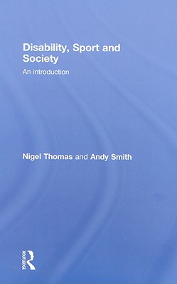 Disability, Sport and Society: An Introduction