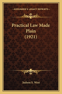 Practical Law Made Plain (1921)