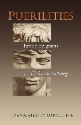 Puerilities: Erotic Epigrams of the Greek Anthology