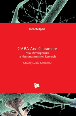 GABA And Glutamate: New Developments In Neurotransmission Research