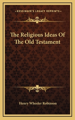 The Religious Ideas Of The Old Testament