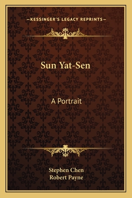 Sun Yat-Sen: A Portrait