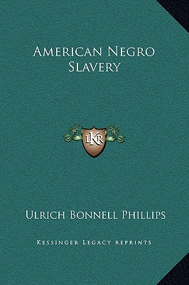 American Negro Slavery
