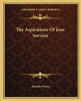 The Aspirations Of Jean Servien