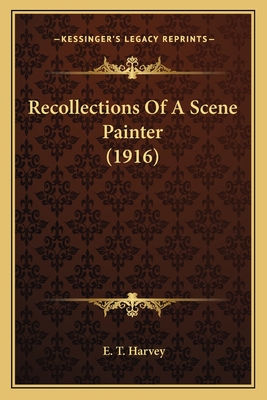 Recollections Of A Scene Painter (1916)