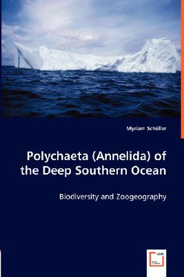 Polychaeta (Annelida) of the Deep Southern Ocean