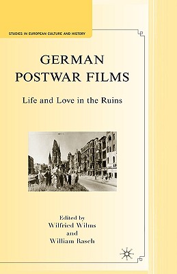 German Postwar Films: Life and Love in the Ruins