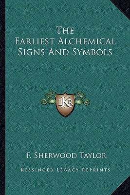 The Earliest Alchemical Signs And Symbols