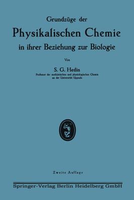 Grundzüge Der Physikalischen Chemie in Ihrer Beziehung Zur Biologie