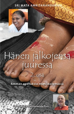 Hänen jalkojensa juuressa - 2. osa