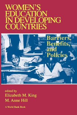 Women's Education in Developing Countries: Barriers, Benefits and Policies