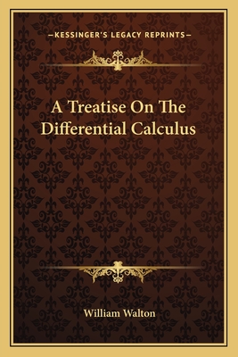 A Treatise On The Differential Calculus