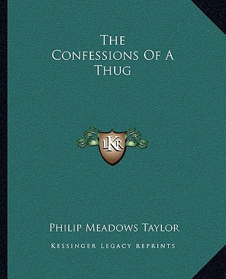 The Confessions Of A Thug