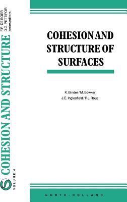 Cohesion and Structure of Surfaces: Volume 4