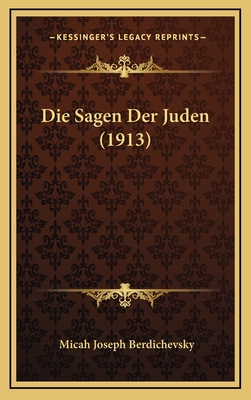 Die Sagen Der Juden (1913)