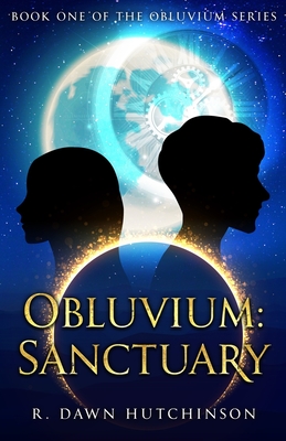 Obluvium: Sanctuary- Book One of the Obluvium Series