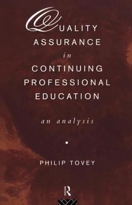 Quality Assurance in Continuing Professional Education: An Analysis