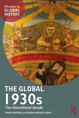 The Global 1930s: The International Decade