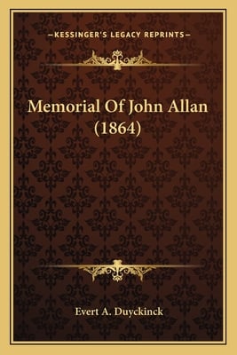Memorial Of John Allan (1864)