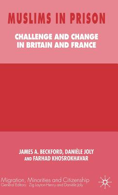 Muslims in Prison: Challenge and Change in Britain and France