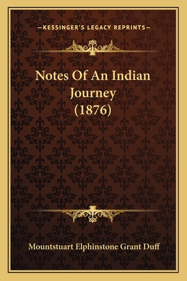 Notes Of An Indian Journey (1876)
