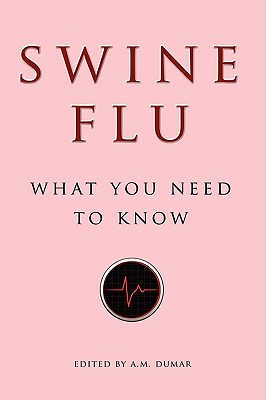 Swine Flu: What You Need to Know