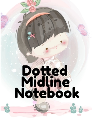 Dotted Midline Notebook: ABC Tracing Book With Cute Coloring A to Z Pictures - Drawing & Doodling Board For First Grade Students - 8.5"x11", 130 Pages