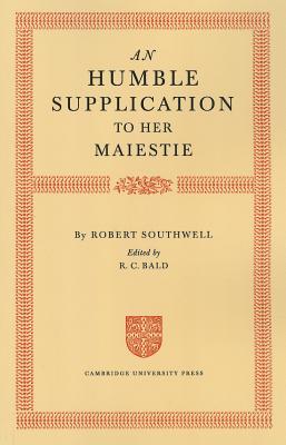 An Humble Supplication to Her Maiestie