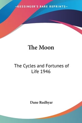 The Moon: The Cycles and Fortunes of Life 1946