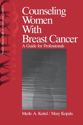 Counseling Women with Breast Cancer: A Guide for Professionals