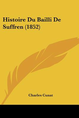 Histoire Du Bailli De Suffren (1852)