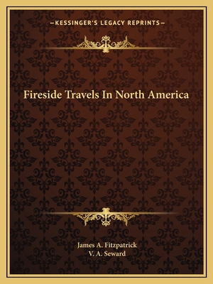 Fireside Travels In North America
