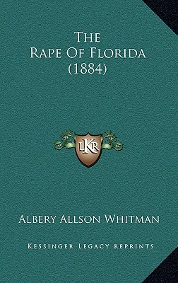 The Rape Of Florida (1884)
