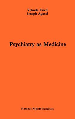 Psychiatry as Medicine: Contemporary Psychotherapies