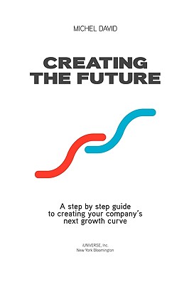 Creating the Future: Innovation and Performance Driven Strategic Process