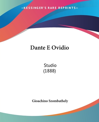 Dante E Ovidio: Studio (1888)