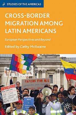 Cross-Border Migration Among Latin Americans: European Perspectives and Beyond