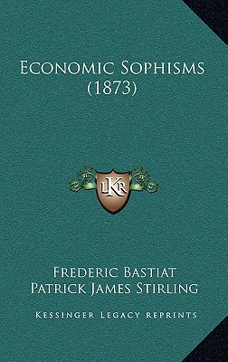 Economic Sophisms (1873)