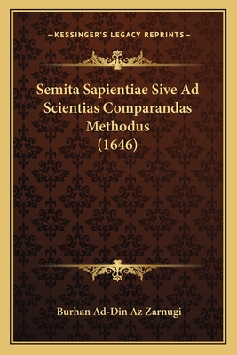 Semita Sapientiae Sive Ad Scientias Comparandas Methodus (1646)