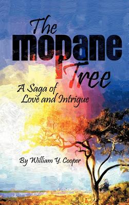 The Mopane Tree: A Saga of Love and Intrigue