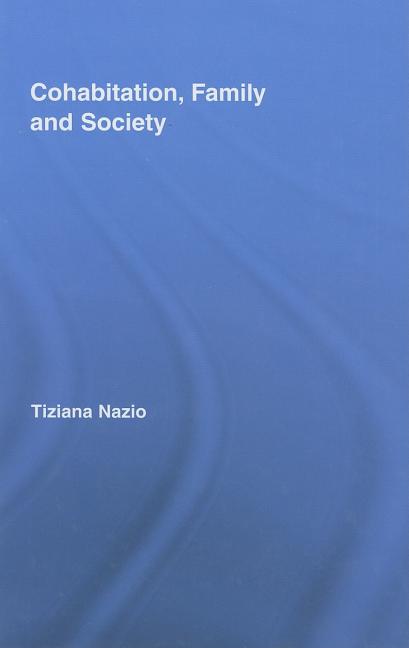 Cohabitation, Family and Society