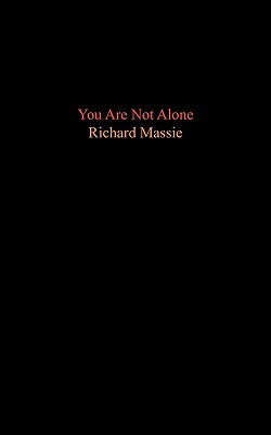 You Are Not Alone