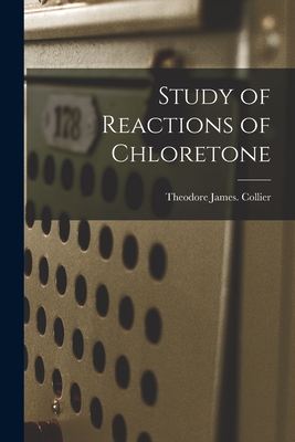 Study of Reactions of Chloretone