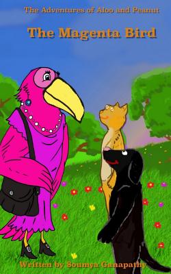 The Magenta Bird: The Adventures of Aloo and Peanut