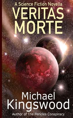 Veritas Morte: A Science Fiction Novella
