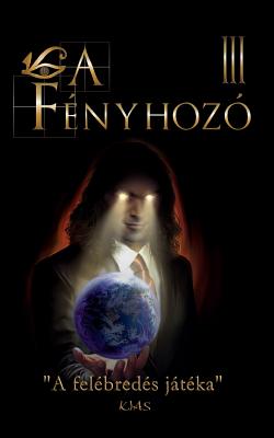 L, a Fényhozó III.