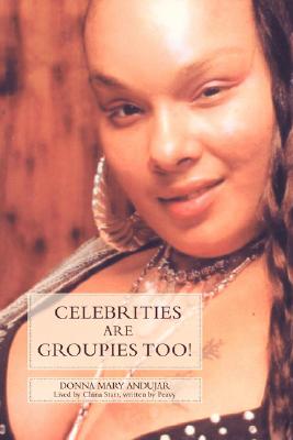 Celebrities Are Groupies Too!