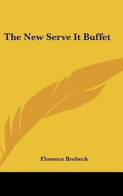 The New Serve It Buffet