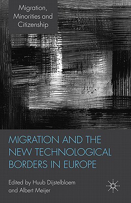 Migration and the New Technological Borders of Europe